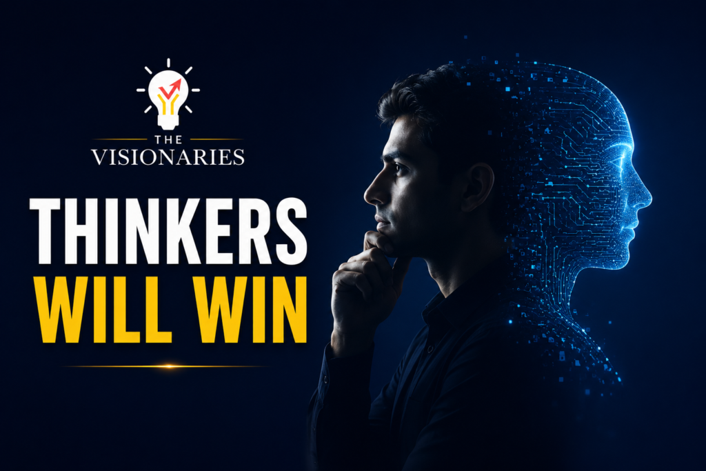 Thinkers will win
